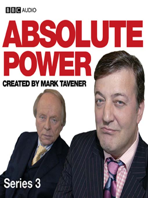 Title details for Absolute Power: Series 3 by Mark Tavener - Available